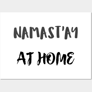 Namast`ay home Posters and Art